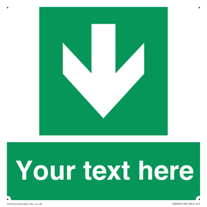 Safe condition Custom arrow down sign